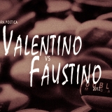 In scadenza: Gara Poetica Valentino VS Faustino 2012